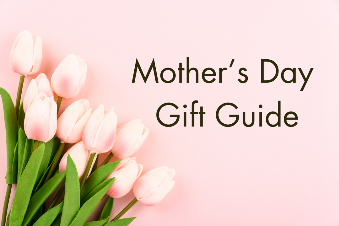 The ultimate Mother’s Day gift guide - Treat mum to the best in beauty